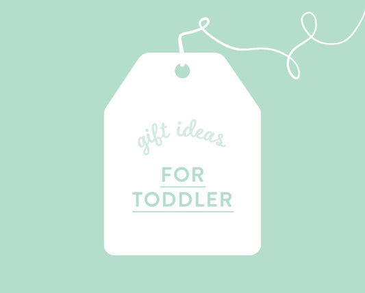 Gift Ideas for Toddler